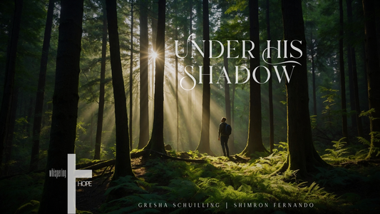 UNDER HIS SHADOW LYRICS