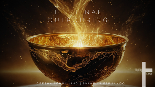 THE FINAL OUTPOURING