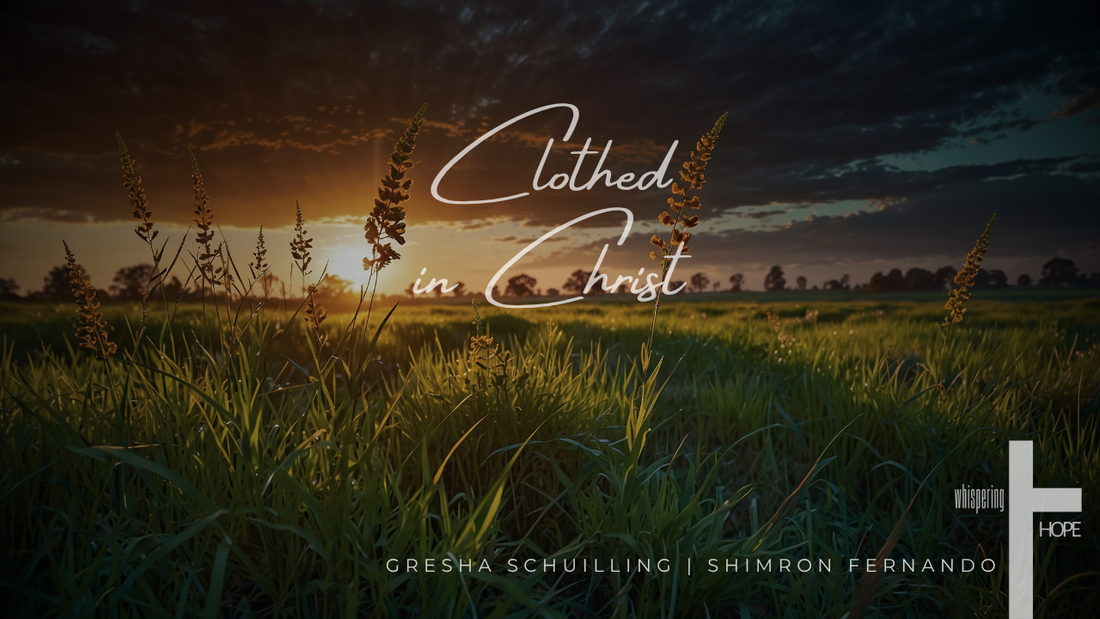 CLOTHED IN CHRIST