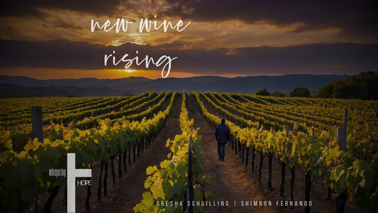 NEW WINE RISING LYRICS