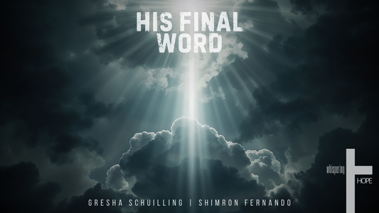 HIS FINAL WORD