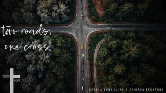 TWO ROADS, ONE CROSS