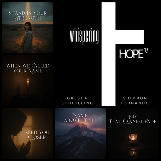 When Heaven Met Us: The Sound of Prayer, Presence, and Unshakable Joy in whispering HOPE¹³